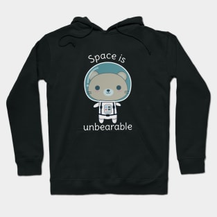 Cute Bear In Space Pun T-Shirt Hoodie